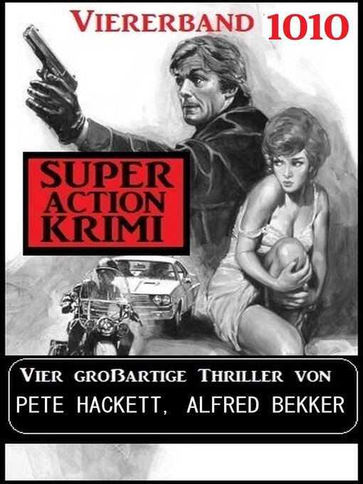 Title details for Super Action Krimi Viererband 1020 by Alfred Bekker - Available